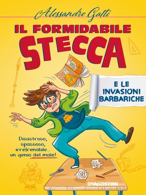 cover image of Il formidabile Stecca e le invasioni barbariche